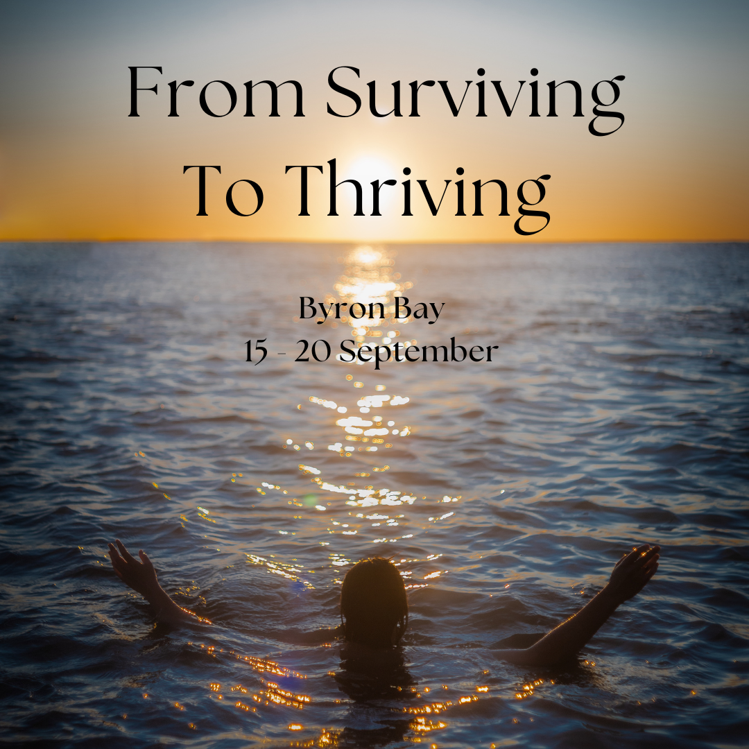 From Surviving To Thriving Women Retreat