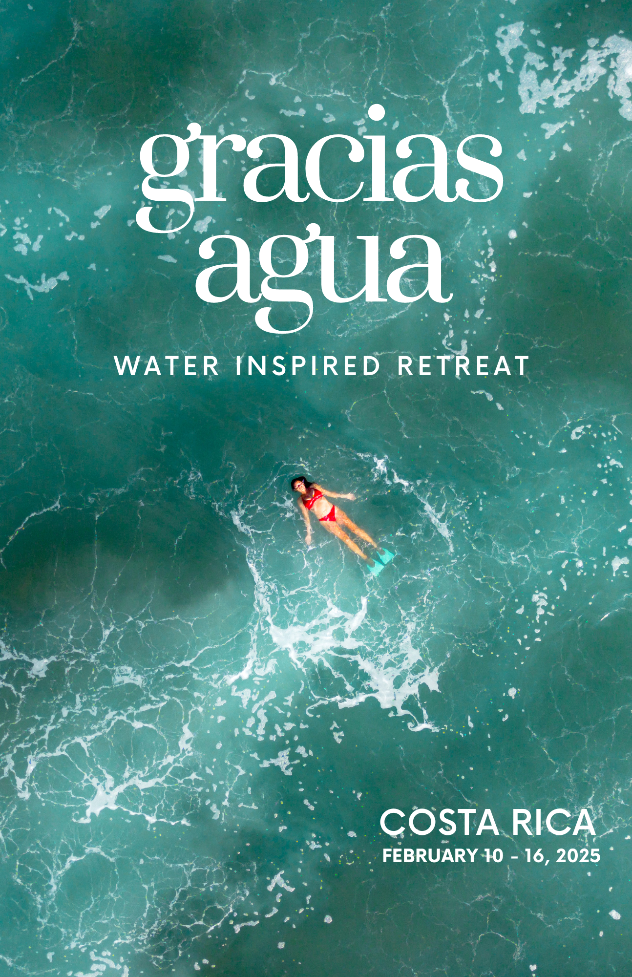 GRACIAS AGUA: a water inspired retreat