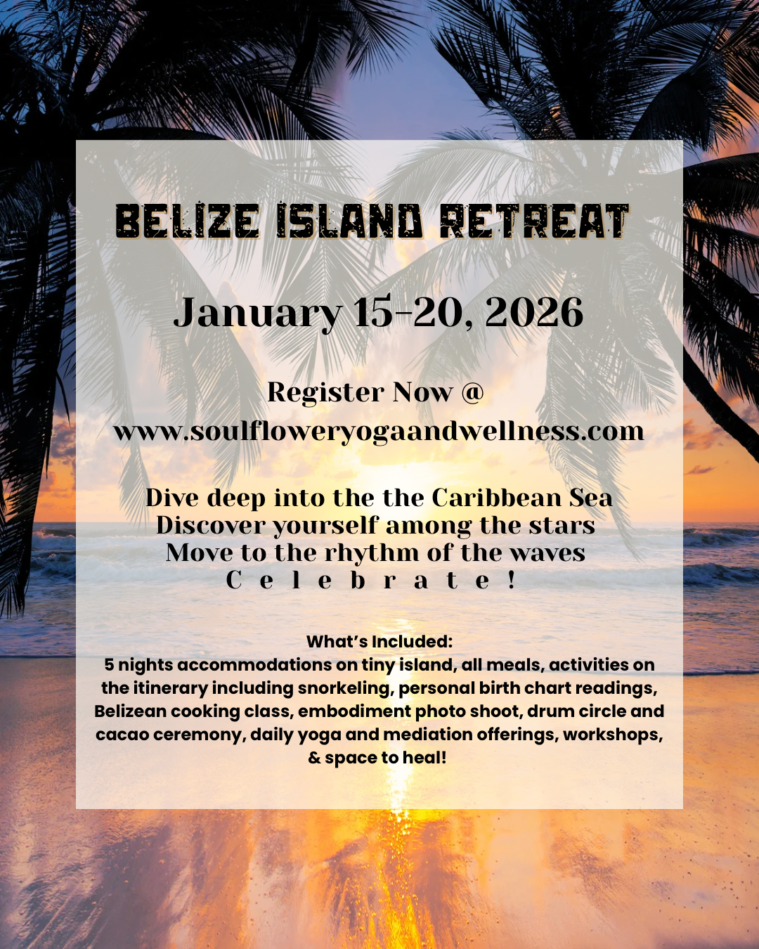 Belize Island Retreat – Celebrate YOU